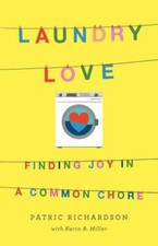 Laundry Love: Finding Joy in a Common Chore picture