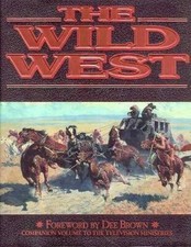 The Wild West - Hardcover By Time-Life Books - VERY GOOD picture