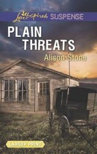 Plain Threats (Love Inspired Large Print Suspense) By Stone, Alison - GOOD picture
