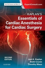 Kaplan's Essentials of Cardiac Anesthesia by Joel A. Kaplan MD picture