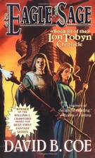 Eagle-Sage (The Lon Tobyn Chronicle, Book 3) - David B. Coe - Good - See con... picture
