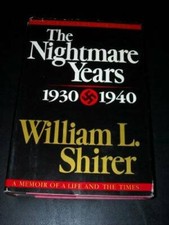 The Nightmare Years: 1930-1940, Vol. 2 - Hardcover By Shirer, William L. - GOOD picture