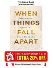When Things Fall Apart: Heart Advice for Difficult Pema Chodron picture