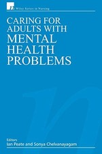 Caring for Adults with Mental Health Problems (Wiley Series in N picture