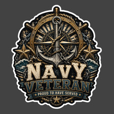 Navy Veteran Sticker Vinyl Decal Proud to Have Served Anchor Helm Military Gift picture