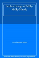 Further Doings of Milly-Molly-Mandy By Joyce Lankester Brisley.  picture