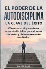 EL PODER DE LA AUTODISCIPLINA 