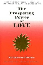 The Prospering Power of Love - Paperback By Ponder, Catherine - GOOD picture
