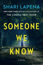 Someone We Know: A Novel - Hardcover By Lapena, Shari - VERY GOOD picture