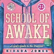 School of Awake: A Fun Girl's Guide to..., Kidada Jones picture