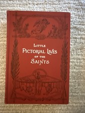 Vintage 1925 Little Pictorial Lives of the Saints Benziger Brothers Illustrated picture