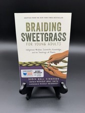 Braiding Sweetgrass for Young Adults: Indigenous Wisdom, Scientific Knowledge, a picture