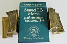 Samuel F. B. Morse and American Democratic Art by Oliver W. Larkin SIGNED Scarce picture