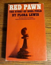 RED PAWN: The Story Of Noel Field - Flora Lewis - 1965 1st Edition  HCDJ picture