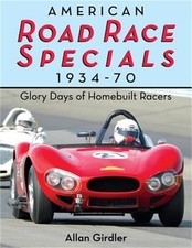 American Road Race Specials, 1934-70: Glory Days of Homebuilt Racers (Paperback picture
