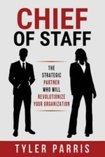 Chief Of Staff: The Strategic Partner Who Will Revolutionize Your Organ - GOOD picture