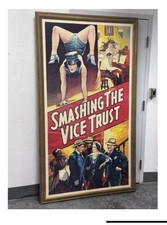 Vintage movie poster titled 'Smashing the Vice Trust'.  80”H x 15”D x 46”W. picture