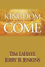 Kingdom Come: The Final Victory (Left Behind Sequel) - Hardcover - GOOD picture