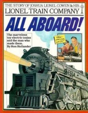 All Aboard: The Story of Joshua Lionel Cowen & His Lionel Train Company - GOOD picture