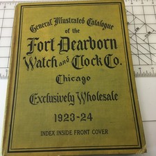 Antique 1923 Fort Dearborn Watch & Clock Co. Wholesale Catalog Book Chicago 588p picture