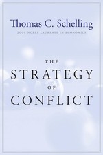 The Strategy of Conflict: With a Ne..., Thomas C Schell picture