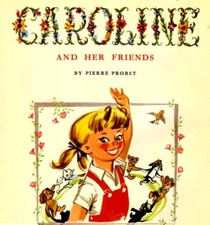 THE GOLDEN TREASURY OF CAROLINE AND HER FRIENDS. PROBST • EASY BOOK DOWNLOAD • picture