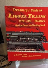 Greenberg's Guide to Lionel Trains 1970-1991 Volume 1 - Motive Power and Rolling picture