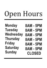 Custom Business Store Hours Sign Decal Sticker 12x18 and 12x8EXTERIOR Window Doo picture