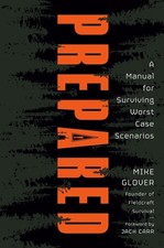 Prepared: A Manual for Surviving Worst Ca..., Jack Carr picture