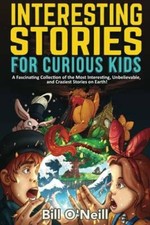 Interesting Stories for Curious Kids: A Fascinating Collection of th - VERY GOOD picture