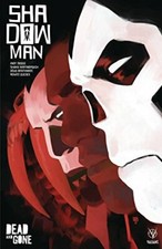 Shadowman (2018) Volume 2: Dead and Gone, Diggle 9781682152874 .. picture