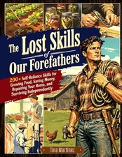THE LOST SKILLS of INDEPENDENCE picture