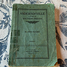 Andersonville: A Story of Southern Prisons Vol. I by John McElroy Civil War picture