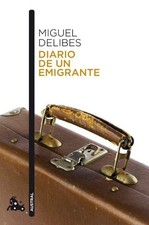 Diario De Un Emigrante by Miguel Delibes - Diary - GOOD picture