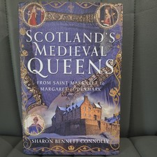 Scotland’s Medieval Queens: From Saint Margaret to of Denmark  picture