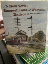 THE NEW YORK, SUSQUEHANNA & WESTERN RAILROAD By Robert E. Mohowski picture