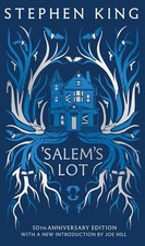 'Salem's Lot: Fiftieth Anniversary CLASSIC EDITION with a new introduction by Jo picture
