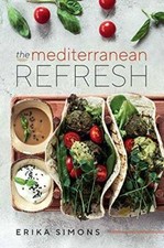The Mediterranean Refresh - Over 100 Time Tested Delicious and Healt - VERY GOOD picture