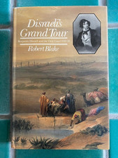 Disraeli's Grand Tour: Benjamin Disraeli and the Holy Land 1830-31 Blake 1st HC picture