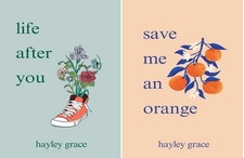 Hayley Grace 2-Book Life after You & Save Me an Orange (English,Paperback) picture