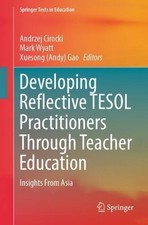 Developing Reflective TESOL Practitioners Through Teacher Education: Insights Fr picture