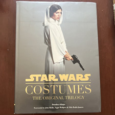 Star Wars Costumes: The Original Trilogy by Brandon Alinger HC 2014 Illus DJ picture