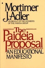 The Paideia Proposal: An Educational Manifesto - Paperback - GOOD picture