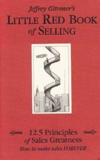 Little Red Book of Selling: 12.5 Principles of Sales Greatness - GOOD picture