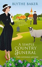 A Simple Country Funeral: A 1940s Cotswolds Mystery (The Helen L picture