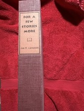 Joe R Lansdale For a Few Stories More Signed Lettered (PC) 1st Edition NEW picture