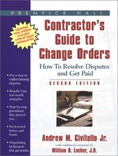 Contractor's Guide to Change Orders by Andrew M., Jr. Civitello - GOOD picture