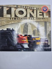 LIONEL: A CENTURY OF TIMELESS TOY TRAINS By Dan Ponzol *Great Condition* picture