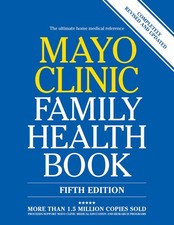 Mayo Clinic Family Health Book, 5th Ed: Completely Revised and Updated picture