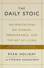 The Daily Stoic : 366 Meditations on Wisdom, Perse.... By Ryan Holiday USA STOCK picture